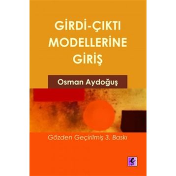 GIRDI ÇIKTI MODELLERINE GİRİŞ - OSMAN AYDOĞUŞ