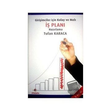 Girişimciler İçin Kolay ve Hızlı İş Planı Hazırlama - Sinemis Yayınları