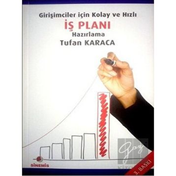 Girişimciler İçin Kolay ve Hızlı İş Planı Hazırlama - Sinemis Yayınları