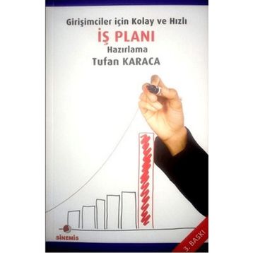 Girişimciler İçin Kolay ve Hızlı İş Planı Hazırlama - Sinemis Yayınları