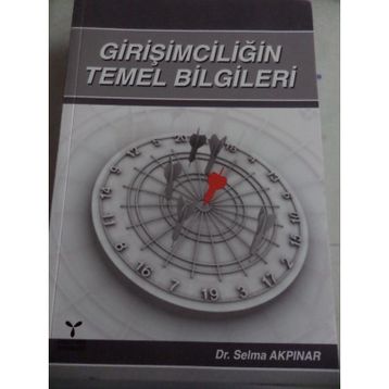 GİRİŞİMCİLİĞİN TEMEL BILGILERI - SELMA AKPINAR