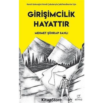 Girişimcilik Hayattır - Mehmet Şöhrap Sanlı