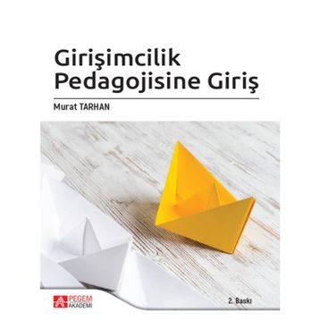 Girişimcilik Pedagojisine Giriş - Pegem Akademi Yayıncılık