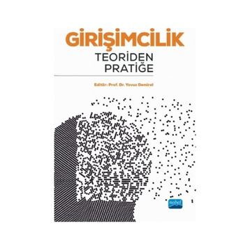 Girişimcilik Teoriden Pratiğe - Abdurrahman Kaya