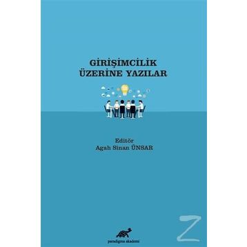 Girişimcilik Üzerine Yazılar - Agah Sinan Ünsar