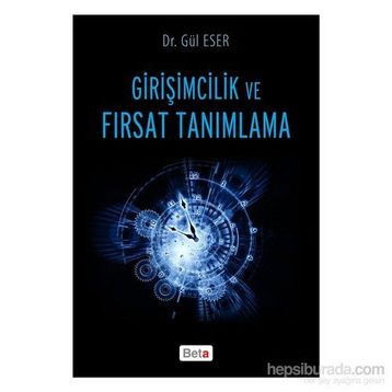 Girişimcilik ve Fırsat Tanımlama - Gül Eser