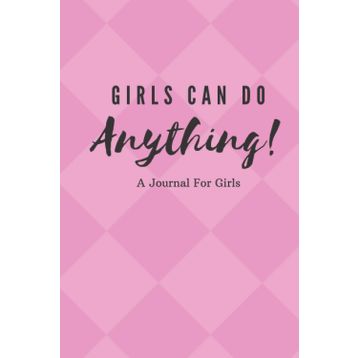 Girls Can Do Anything! - Caryl Hart