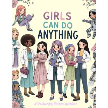 Girls Can Do Anything! - Caryl Hart