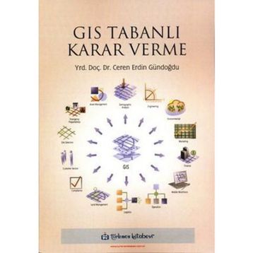 GIS Tabanlı Karar Verme - Ceren Erdin Gündoğdu
