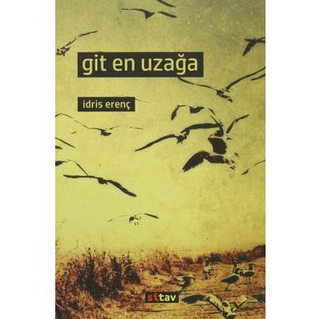 Git En Uzağa - İdris Erenç