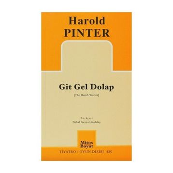 GIT GEL DOLAP - HAROLD PINTER