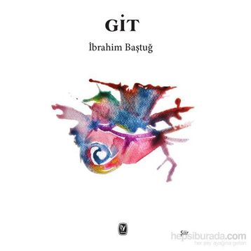Git - İbrahim Baştuğ