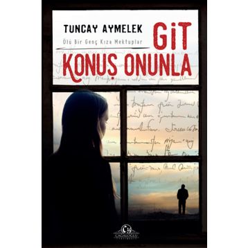 Git Konuş Onunla - Tuncay Aymelek