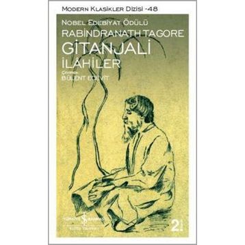 GITANJALI İLAHİLER - RABINDRANATH TAGORE