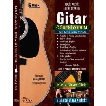 Gitar Öğreniyorum - Temel Gitar - Musa Çetiner