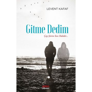 Gitme Dedim - Levent Kafaf