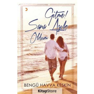 Gitme Sana Aşık Oldum - Bengü Havva Keskin