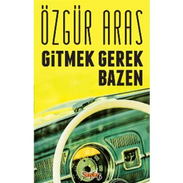 Gitmek Gerek Bazen - r ozgur aras