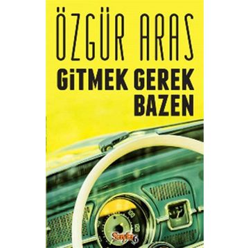 Gitmek Gerek Bazen - r ozgur aras