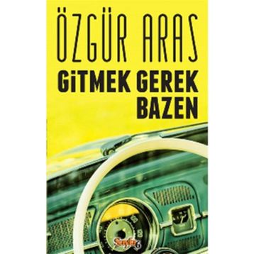 Gitmek Gerek Bazen - r ozgur aras