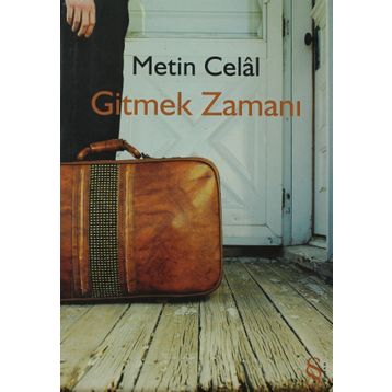 Gitmek Zamanı - Metin Celal