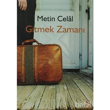 GITMEK ZAMANI - METIN CELÂL