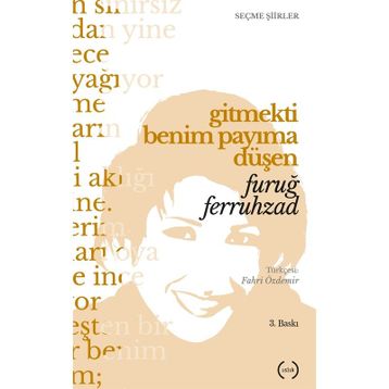 Gitmekti Benim Payıma Düşen - Furuğ Ferruhzad