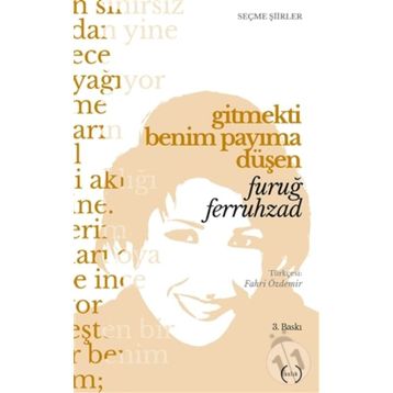 Gitmekti Benim Payıma Düşen - Furuğ Ferruhzad