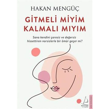 Gitmeli Miyim Kalmalı Mıyım - Hakan Mengüç