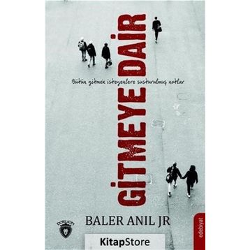 Gitmeye Dair - Baler Anıl