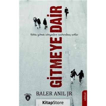 Gitmeye Dair - Baler Anıl
