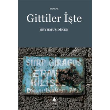 GITTILER İŞTE - ŞEYHMUS DIKEN