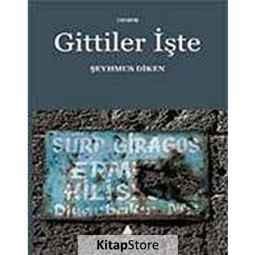 GITTILER İŞTE - ŞEYHMUS DIKEN