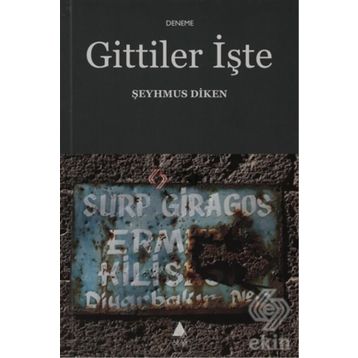 GITTILER İŞTE - ŞEYHMUS DIKEN