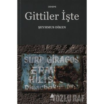 GITTILER İŞTE - ŞEYHMUS DIKEN