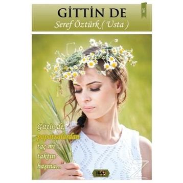 Gittin De - Şeref Öztürk