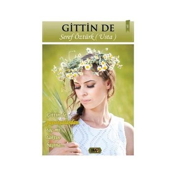 Gittin De - Şeref Öztürk