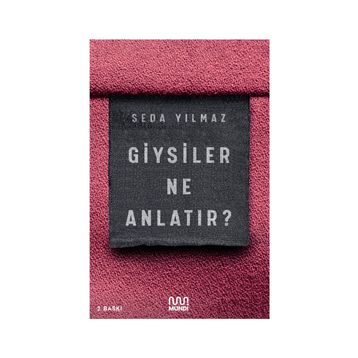 Giysiler Ne Anlatır? - Seda Yılmaz