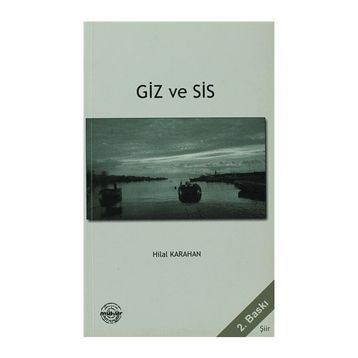 Giz ve Sis - Hilal Karahan