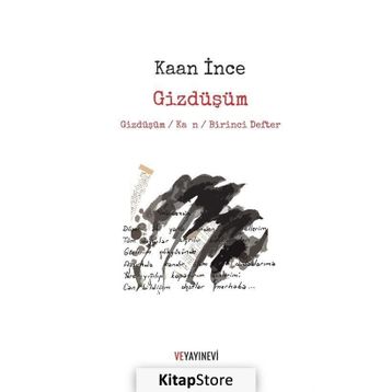 Gizdüşüm - Kaan İnce