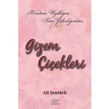 Gizem Çiçekleri - Ali Şentürk