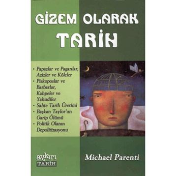 GIZEM OLARAK TARIH - MICHAEL PARENTI