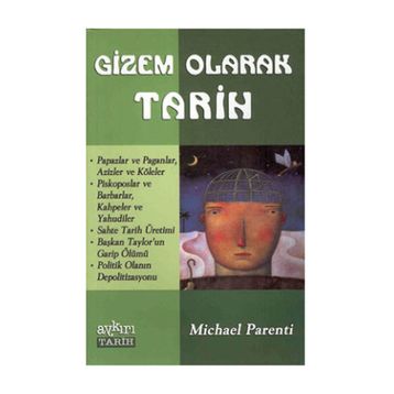 GIZEM OLARAK TARIH - MICHAEL PARENTI