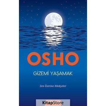 Gizemi Yaşamak - Osho