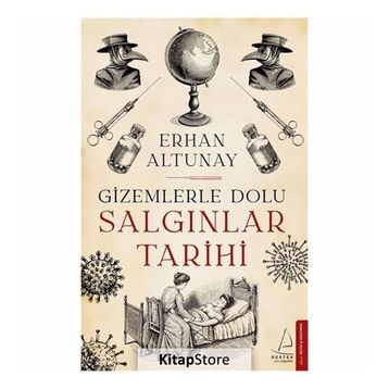 Gizemlerle Dolu Salgınlar Tarihi - Erhan Altunay