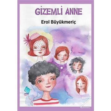 GIZEMLI ANNE - EROL BÜYÜKMERİÇ