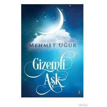 Gizemli Aşk - Mehmet Uğur