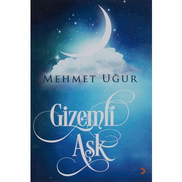 Gizemli Aşk - Mehmet Uğur