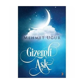 Gizemli Aşk - Mehmet Uğur