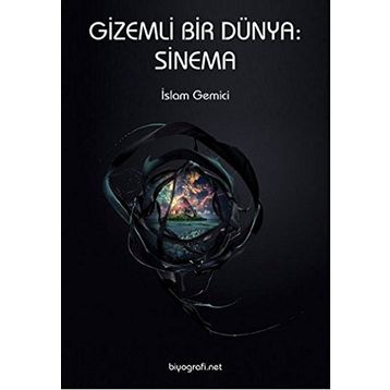 GIZEMLI BIR DÜNYA: SINEMA - İSLAM GEMICI